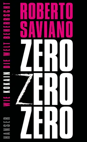 Saviano |  Zero Zero Zero | Buch |  Sack Fachmedien