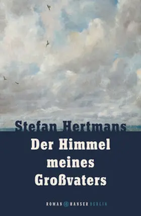 Hertmans |  Der Himmel meines Großvaters | Buch |  Sack Fachmedien