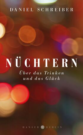 Schreiber | Nüchtern | Buch | 978-3-446-24650-8 | sack.de