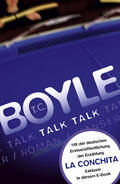 Boyle |  Talk, Talk. Roman (erweiterte Ausgabe) | eBook | Sack Fachmedien