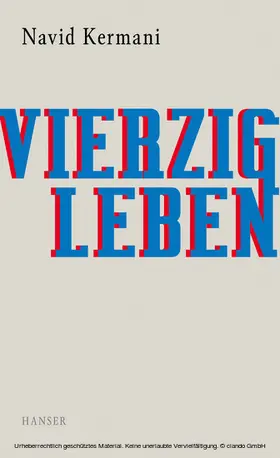 Kermani |  Vierzig Leben | eBook | Sack Fachmedien