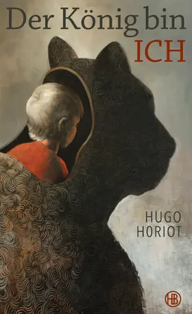 Horiot | Der König bin ich | Buch | 978-3-446-24718-5 | www.sack.de