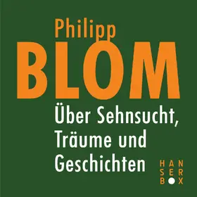 Blom |  Über Sehnsucht, Träume und Geschichten | eBook | Sack Fachmedien