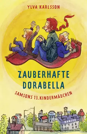 Karlsson |  Zauberhafte Dorabella - Samsons 13. Kindermädchen | eBook | Sack Fachmedien