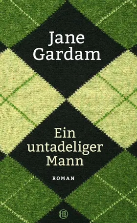 Gardam | Ein untadeliger Mann | Buch | 978-3-446-24924-0 | sack.de