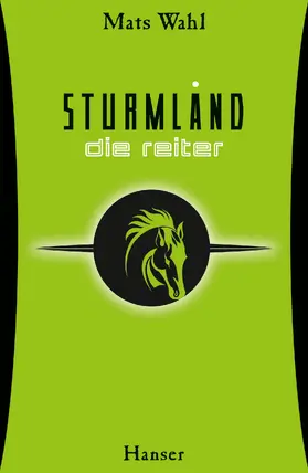 Wahl |  Sturmland - Die Reiter | Buch |  Sack Fachmedien