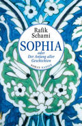 Schami |  Sophia oder Der Anfang aller Geschichten | Buch |  Sack Fachmedien