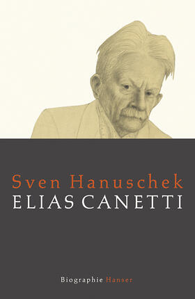 Hanuschek |  Elias Canetti | Buch |  Sack Fachmedien