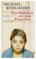 Köhlmeier |  Das Mädchen mit dem Fingerhut | Buch |  Sack Fachmedien
