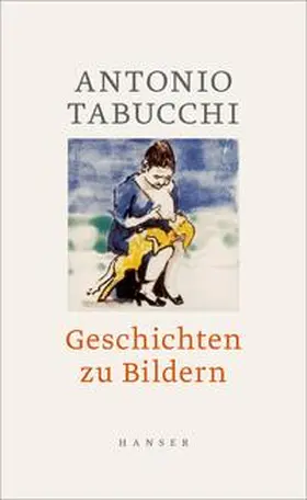 Tabucchi |  Geschichten zu Bildern | Buch |  Sack Fachmedien