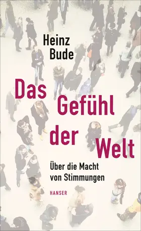 Bude | Das Gefühl der Welt | Buch | 978-3-446-25065-9 | sack.de