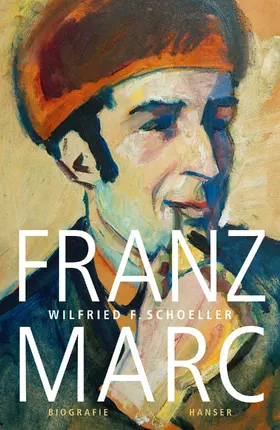 Schoeller |  Franz Marc | Buch |  Sack Fachmedien
