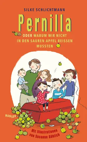 Schlichtmann |  Pernilla oder Warum wir nicht in den sauren Apfel beißen mussten | Buch |  Sack Fachmedien