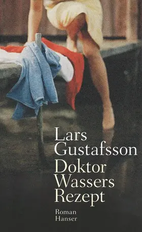 Gustafsson |  Doktor Wassers Rezept | eBook | Sack Fachmedien