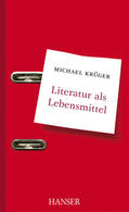 Krüger |  Literatur als Lebensmittel | Buch |  Sack Fachmedien