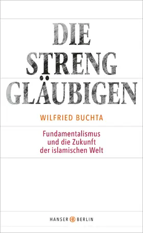 Buchta |  Die Strenggläubigen | Buch |  Sack Fachmedien