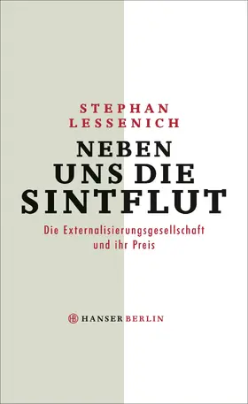 Lessenich |  Neben uns die Sintflut | Buch |  Sack Fachmedien