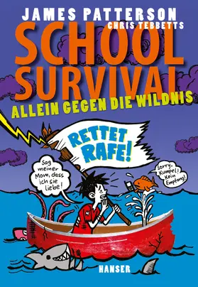 Patterson / Tebbetts |  School Survival 05 - Allein gegen die Wildnis | Buch |  Sack Fachmedien