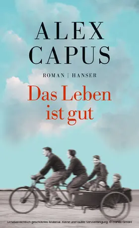 Capus |  Das Leben ist gut | eBook | Sack Fachmedien
