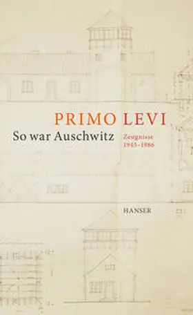 Levi / Scarpa |  So war Auschwitz | Buch |  Sack Fachmedien