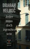 Velikic |  Jeder muss doch irgendwo sein | Buch |  Sack Fachmedien