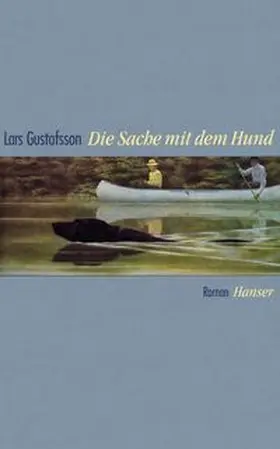 Gustafsson |  Die Sache mit dem Hund | Buch |  Sack Fachmedien