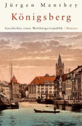 Manthey |  Königsberg | Buch |  Sack Fachmedien