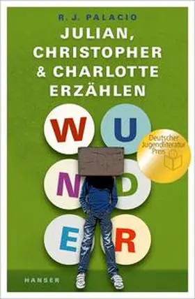Palacio |  Wunder - Julian, Christopher und Charlotte erzählen | Buch |  Sack Fachmedien