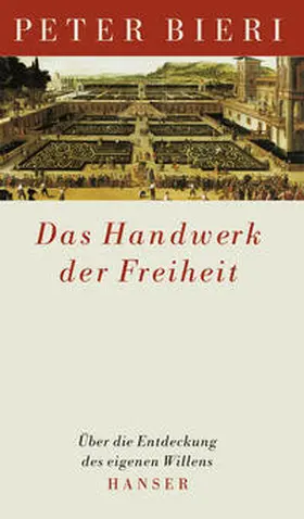 Bieri |  Das Handwerk der Freiheit | Buch |  Sack Fachmedien