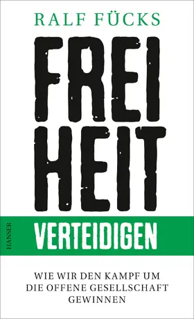 Fücks |  Freiheit verteidigen | eBook | Sack Fachmedien