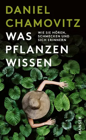 Chamovitz |  Was Pflanzen wissen | eBook | Sack Fachmedien