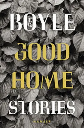 Boyle | Good Home | Buch | 978-3-446-25808-2 | sack.de