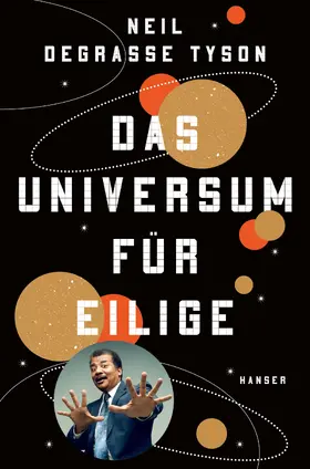 deGrasse Tyson |  Das Universum für Eilige | Buch |  Sack Fachmedien