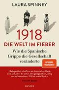 Spinney |  Spinney, L: 1918 - Die Welt im Fieber | Buch |  Sack Fachmedien
