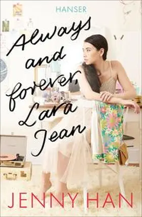 Han | Always and forever, Lara Jean | Buch | 978-3-446-25865-5 | www.sack.de