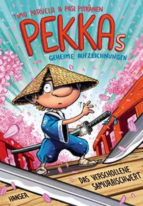 Parvela |  Pekkas geheime Aufzeichnungen - Das verschollene Samuraischwert | Buch |  Sack Fachmedien