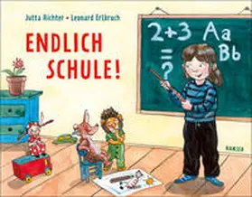 Richter / Erlbruch |  Endlich Schule! | Buch |  Sack Fachmedien