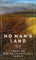 Cantú / Cantu´ |  No Man's Land | Buch |  Sack Fachmedien
