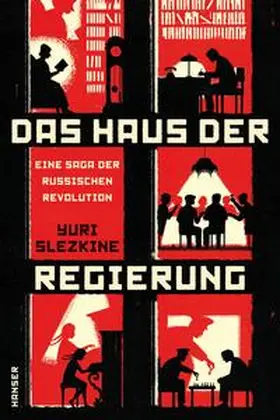 Slezkine |  Slezkine, Y: Haus der Regierung | Buch |  Sack Fachmedien