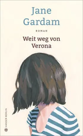 Gardam |  Weit weg von Verona | Buch |  Sack Fachmedien