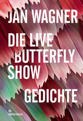 Wagner |  Die Live Butterfly Show | Buch |  Sack Fachmedien