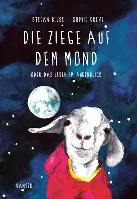 Beuse / Greve |  Die Ziege auf dem Mond | Buch |  Sack Fachmedien