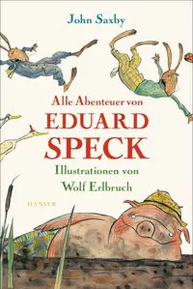 Saxby |  Alle Abenteuer von Eduard Speck | Buch |  Sack Fachmedien