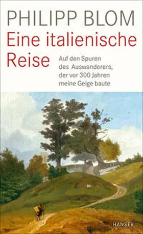 Blom |  Eine italienische Reise | Buch |  Sack Fachmedien
