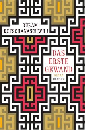 Dotschanaschwili | Das erste Gewand | E-Book | sack.de