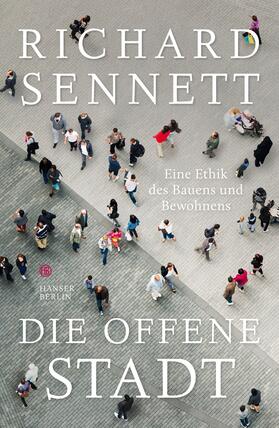 Sennett | Die offene Stadt. Eine Ethik des Bauens und Bewohnens | E-Book | sack.de