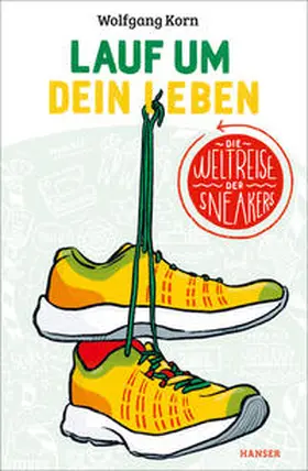 Korn |  Lauf um dein Leben! | Buch |  Sack Fachmedien