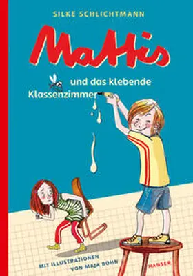 Schlichtmann |  Mattis und das klebende Klassenzimmer | Buch |  Sack Fachmedien