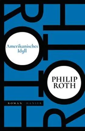 Roth |  Amerikanisches Idyll | Buch |  Sack Fachmedien