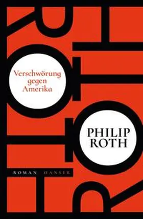 Roth |  Verschwörung gegen Amerika | Buch |  Sack Fachmedien